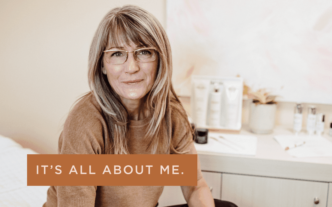 It’s All About Me