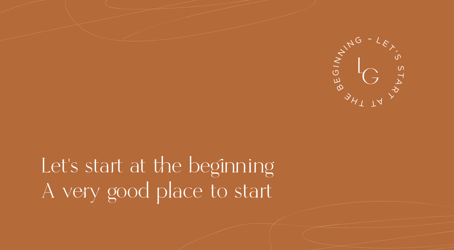 Let's Start at the Beginning